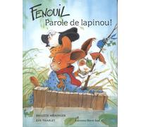 Fenouil: Parole de lapinou !