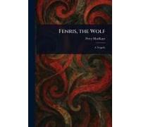 Fenris, The Wolf