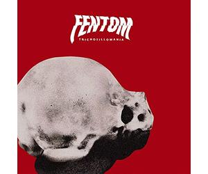 Fentom - Trichotillomania (10") [Import]