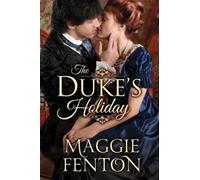 Fenton, M: The Duke's Holiday