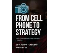 Feom Cell Phone to Strategy and Global Lens: How Travel Turned Druski Media into a Worldwide Brand