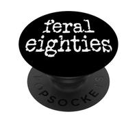 Feral 80s Funny 80th Birthday in My Feral Eighties Era Im 80 PopSockets PopGrip Adhésif