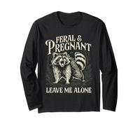 Feral and Pregnant Funny Raton Laveur Maman Future Mother Mum Manche Longue