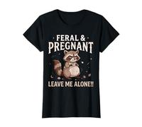 Feral Enceinte Raton Laveur Leave Me Alone Grossesse Maman Humour T-Shirt