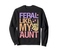 Feral Like My Aunt Funny Cute Family Neveu Nièce Sweatshirt