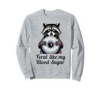 Feral Like My Blood Sugar Cute Raton Laveur Mangeant Donut diabète Sweatshirt