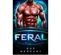 Feral - Sue Mercury - Sue Lyndon - ebook (ePub) - Livre