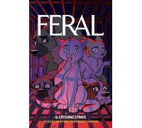 Feral Vol. 5 - Tony Fleecs - Image Comics, Inc. - ebook (ePub) - Livre