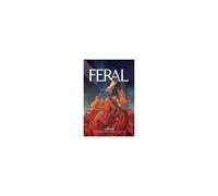 Feral Volume 4