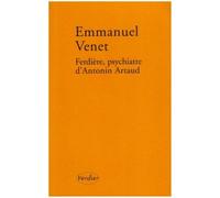 Ferdière, psychiatre d'Antonin Artaud (0000)