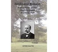 Ferdinand Buisson et les avancées sociales durant le congrès de 1902 à 1906