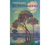 Ferdinand du Puigaudeau Capturer la lumière - Jean-Marc Pinet - Locus Solus - broché - Monographie
