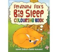 Ferdinand Fox'S Big Sleep Colouring Book Karen Inglis, (Auteur)
