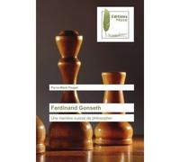 Ferdinand Gonseth Une manière suisse de philosopher - Pierre-Marie Pouget - Muse Editions - broché - Roman