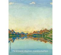 Ferdinand Hodler Landschaften (New edition) /allemand