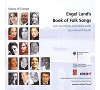 Ferdinand Rauter - Voices Of Europe:Engel Lund's Book Of Folk Songs
