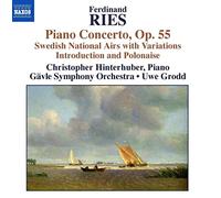 Ferdinand Ries : Concertos pour piano, Volume 2
