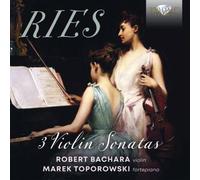 Ferdinand Ries – 3 Sonates pour violon – CD – Edel