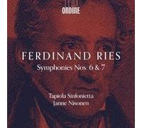 Ferdinand Ries: Symphonies Nos. 6 & 7