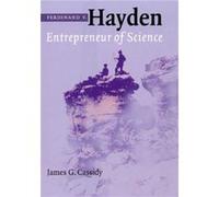 Ferdinand V. Hayden by James G. Cassidy James G. Cassidy (Auteur)