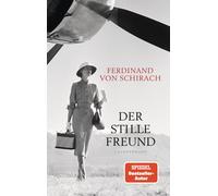 Ferdinand von Schirach Der stille Freund (Relié)