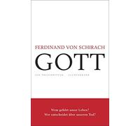 Ferdinand von Schirach GOTT: Ein Theaterstück (Relié)