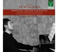 Fumagalli, Adolfo : Operatic Grand Fantasias