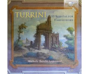 Ferdinando Turrini Turrini: 12 Sonatas for Harpsichord (CD) Album