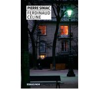 Ferdinaud Céline - Pierre Siniac - Rivages - Poche - Roman