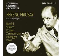 Ferenc Fricsay Dirige Rossini Strauss Kodály Ravel