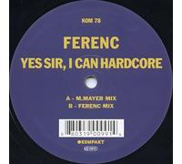 Ferenc - Yes Sir, I Can Hardcore [Import]