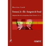 Ferenczi, le « fils » hongrois de Freud