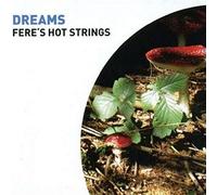 Fere'S Hot Strings - Dreams [Import]