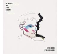 FERGE X FISHERMAN - BLINDED BY THE NEON CD NEUF