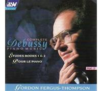 Fergus Gordon Thompson - Debussy: Comp Pno Musc Vol.2 [Import]