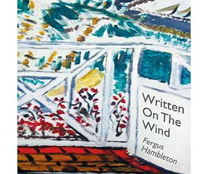 Fergus Hambleton - Written On The Wind