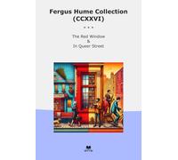 Fergus Hume Collection (CCXXVI): Window Queer Street