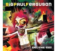 Big Paul Ferguson – Remote Viewing - Reboot – CD