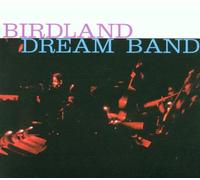 Ferguson, Maynard - Birdland Dream Band Vol.1