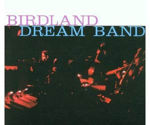 Ferguson, Maynard - Birdland Dream Band Vol.1