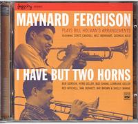 Ferguson, Maynard - I Have But Two Horns [Import]