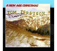 Ferguson, Tom - New Age Christmas