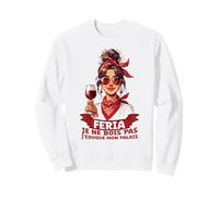 Féria Femme Bayonne Dax Basque Humour Apéro Alcool et fête Sweatshirt