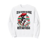 Féria sud Ouest Basque Bayonne Humour Apéro et Alcool Bière Sweatshirt