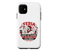 Feria Sud Ouest lève Le coude apéro Bayonne Dax vin Humour Coque pour iPhone 11