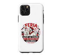Feria Sud Ouest lève Le coude apéro Bayonne Dax vin Humour Coque pour iPhone 11 Pro