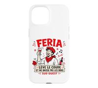 Feria Sud Ouest lève Le coude apéro Bayonne Dax vin Humour Coque pour iPhone 15