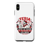 Feria Sud Ouest lève Le coude apéro Bayonne Dax vin Humour Coque pour iPhone XS Max