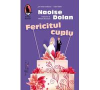 Fericitul cuplu - Naoise Dolan, Editie in limba romana