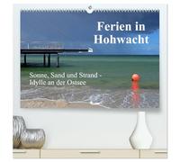 Ferien in Hohwacht (hochwertiger Premium Wandkalender 2026 DIN A2 quer), Kunstdruck in Hochglanz: Erholungsmomente an der Hohwachter Bucht
